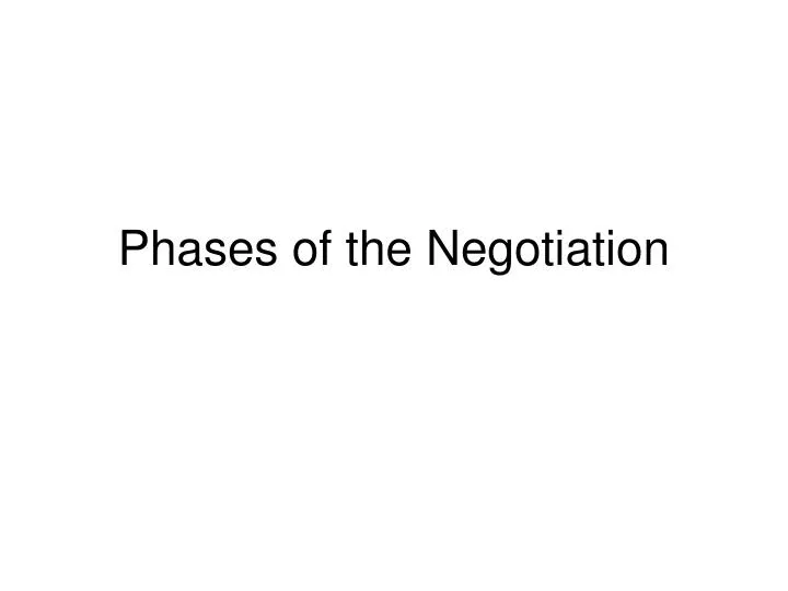 phases of the negotiation