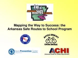 Mapping the Way to Success: the Arkansas Safe Routes to School Program