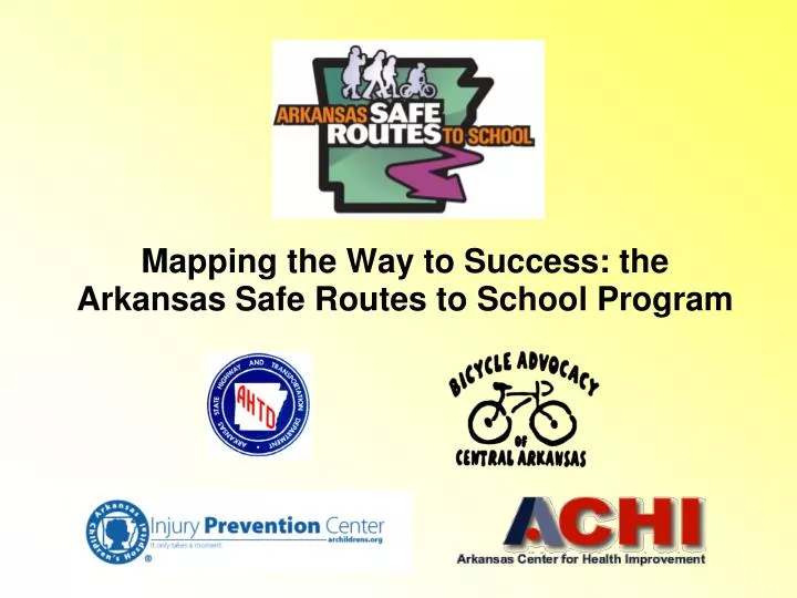 mapping the way to success the arkansas safe routes to school program