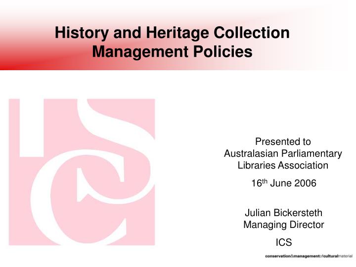 history and heritage collection management policies