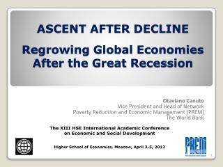 ASCENT AFTER DECLINE Regrowing Global Economies After the Great Recession