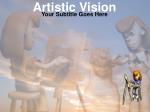 Artistic Vision - slide 1