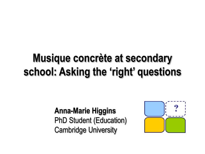 musique concr te at secondary school asking the right questions