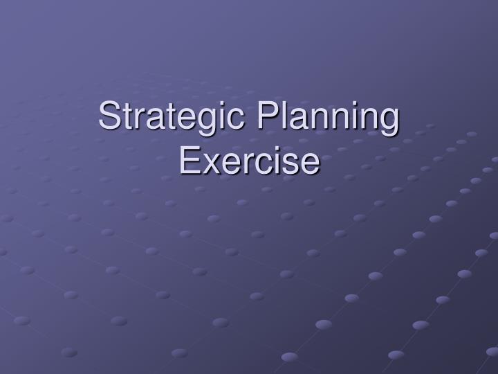 strategic planning exercise