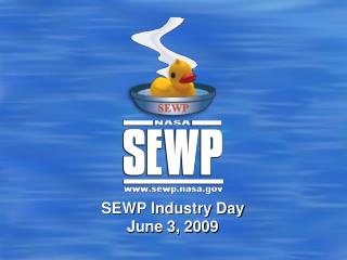 SEWP Industry Day June 3, 2009