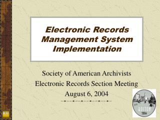 Electronic Records Management System Implementation