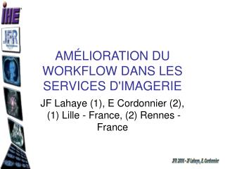 am lioration du workflow dans les services d imagerie