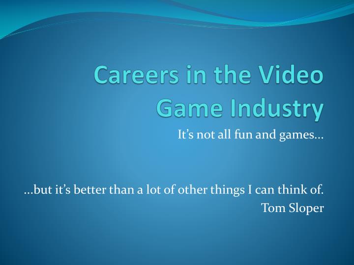 careers in the video game industry