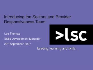 Introducing the Sectors and Provider Responsiveness Team