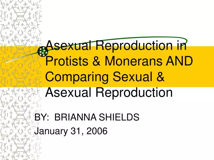 asexual reproduction in protists monerans and comparing sexual asexual reproduction