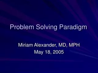 Problem Solving Paradigm