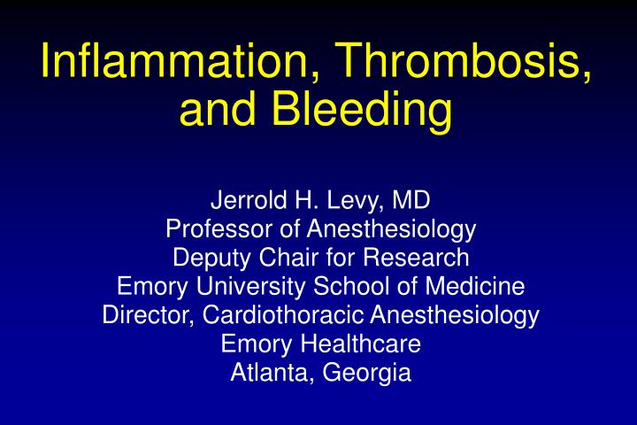 inflammation thrombosis and bleeding