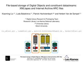 File-based storage of Digital Objects and constituent datastreams: XMLtapes and Internet Archive ARC files