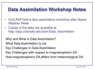 Data Assimilation Workshop Notes