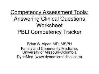 Competency Assessment Tools: Answering Clinical Questions Worksheet PBLI Competency Tracker