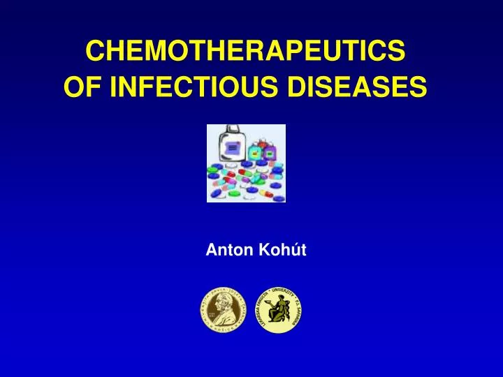 chemotherapeutics of infe ctious diseases