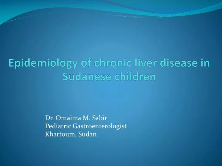 epidemiology of chronic liver disease in sudanese children