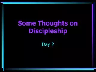 Some Thoughts on Discipleship