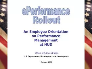 An Employee Orientation on Performance Management at HUD