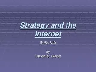 Strategy and the Internet