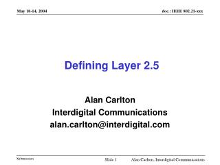 Defining Layer 2.5
