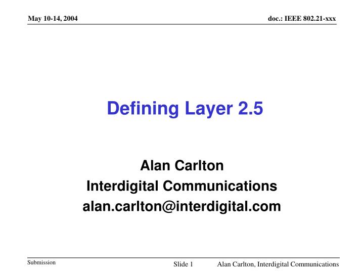 defining layer 2 5