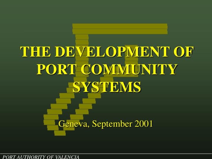 the development of port community systems