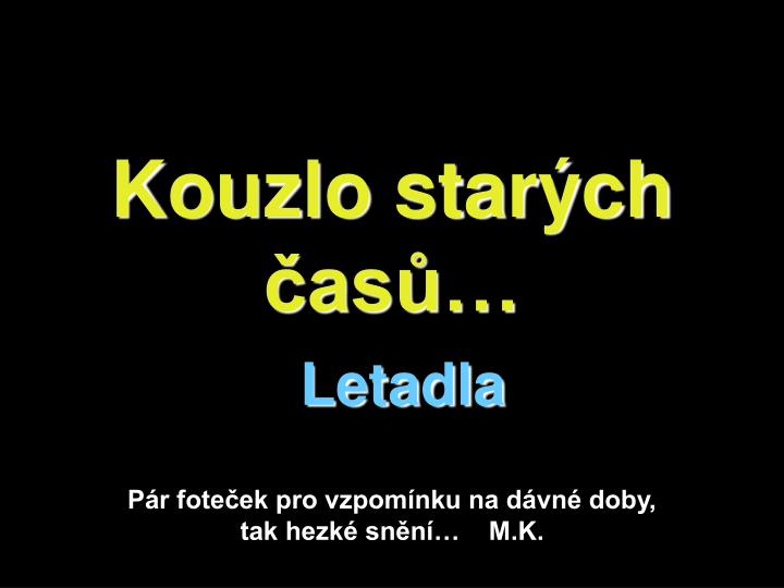 kouzlo star ch as letadla