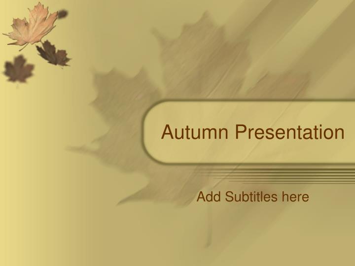 autumn presentation