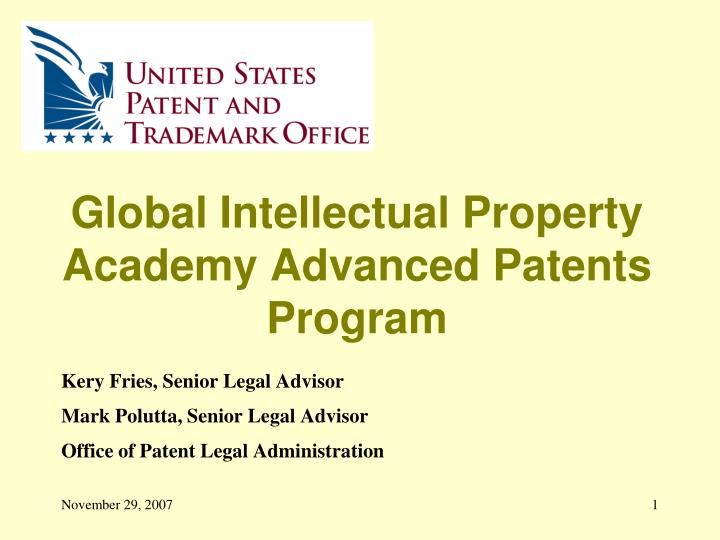 global intellectual property academy advanced patents program