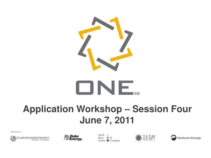 application workshop session four june 7 2011