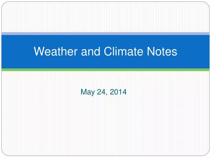 weather and climate notes