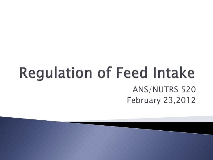 regulation of feed intake
