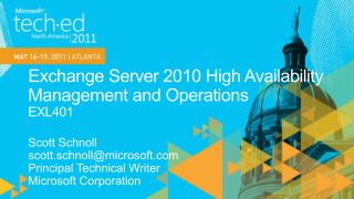Exchange Server 2010 High Availability Management and Operations EXL401
