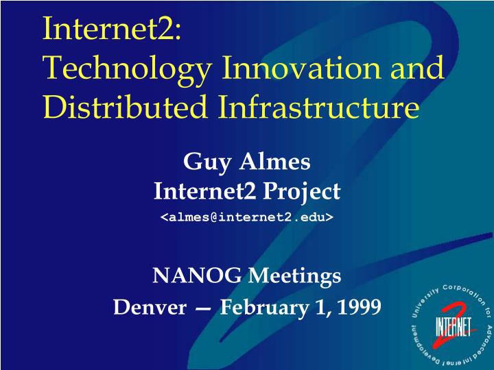 internet2 technology innovation and distributed infrastructure