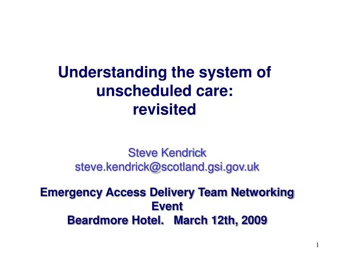 understanding the system of unscheduled care revisited