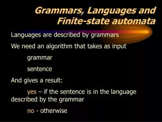 Grammars, Languages and Finite-state automata