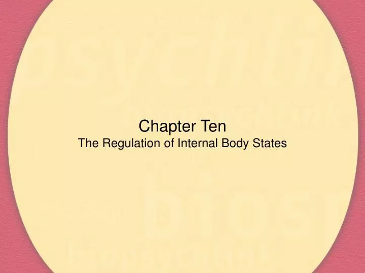 chapter ten the regulation of internal body states