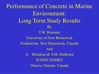 Performance of Concrete in Marine Environment: Long Term Study Results