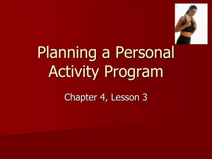 planning a personal activity program
