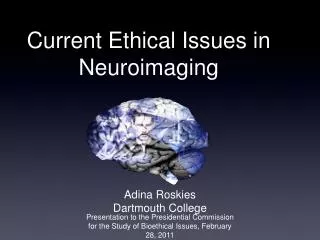 Current Ethical Issues in Neuroimaging