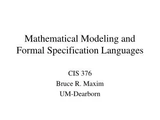 Mathematical Modeling and Formal Specification Languages