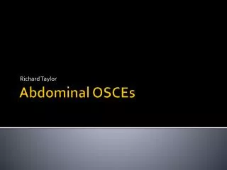 Abdominal OSCEs