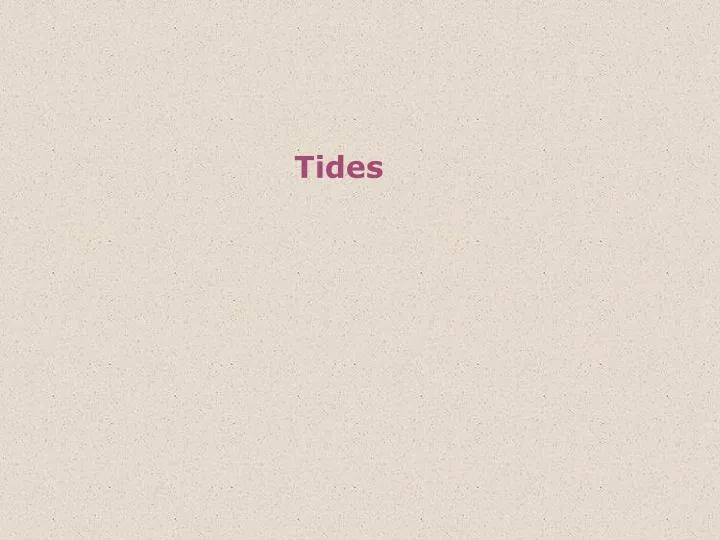 tides