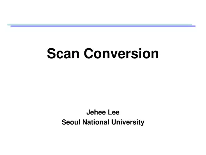 scan conversion