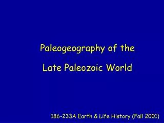 Paleogeography of the Late Paleozoic World