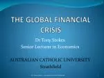 THE GLOBAL FINANCIAL CRISIS