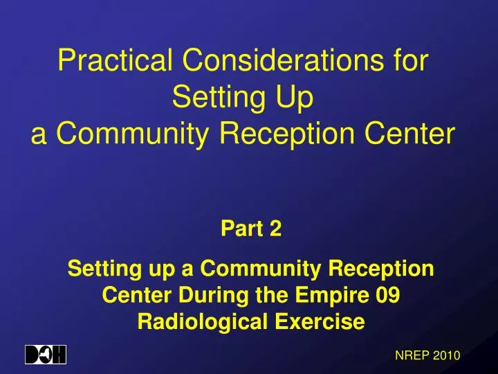 practical considerations for setting up a community reception center