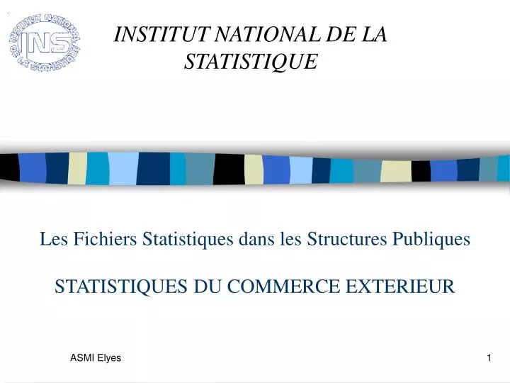 les fichiers statistiques dans les structures publiques statistiques du commerce exterieur
