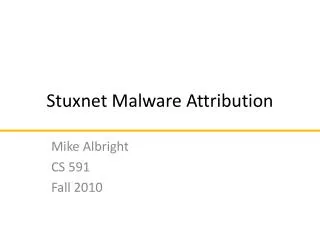 Stuxnet Malware Attribution